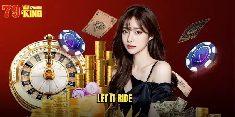 Let It Ride